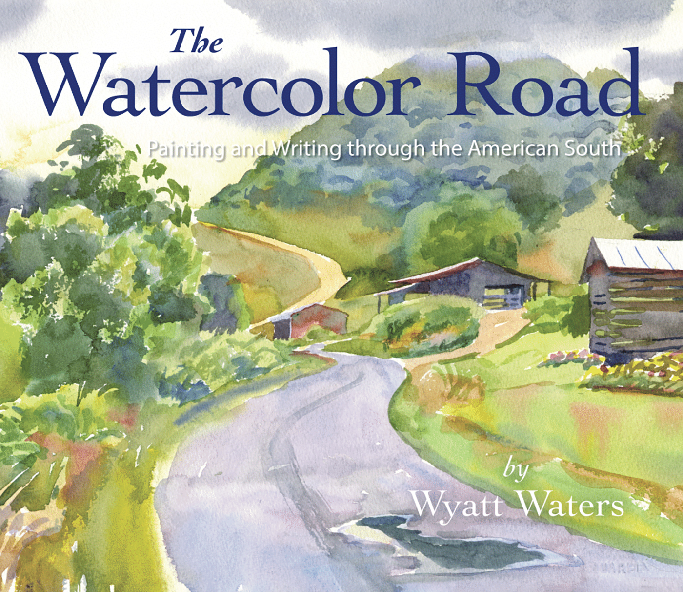 The book cover for "The Watercolor Road" by Wyatt Waters